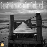 Cousin Silas - Into The Dark Vol.3