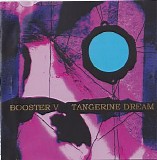 Tangerine Dream - Booster V
