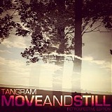 Tangram - Move and Still
