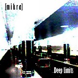 Mikra - Deep Limits