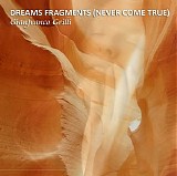 Grilli Gianfranco - Dreams Fragments