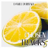 Durwael Daniel - Chosen Tracks 5
