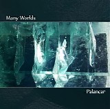 Palancar - Many Worlds