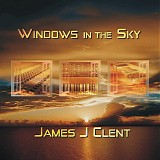 Clent James - Windows In The Sky