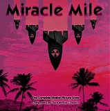 Tangerine Dream - Miracle Mile (Complete Remastered Score)