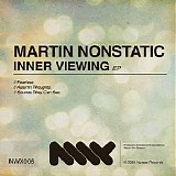 Nonstatic Martin - Inner Viewing