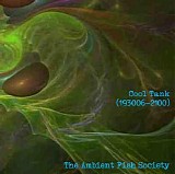 The Ambient Fish Society - Cool Tank (193006-2100)