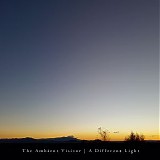 The Ambient Visitor - A Different Light