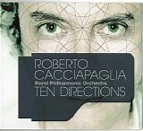 Cacciapaglia Roberto - Ten Directions