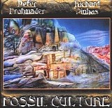 Frohmader Peter & Pinhas Richard - Fossil Culture