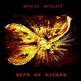De Bakker Rene - Dive In - Dive Out