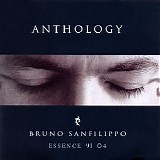 Sanfilippo Bruno - Anthology Essence 1991- 2004