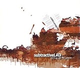 SubtractiveLAD - Giving Up The Ghost