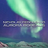 Fedorenko Nickolay - Aurora Borealis