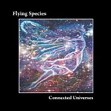 Flying Species - Connected Universes