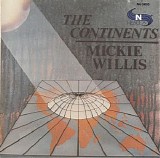 Willis Mickie - The Continents