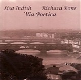 Bone Richard & Indish Lisa - Via Poetica