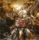Roach Steve - Holding The Space - Fever Dreams Ii