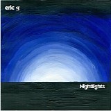 eric g - Nightlights