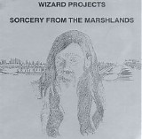 Wizard Projects - Sorcery From The Marshlands