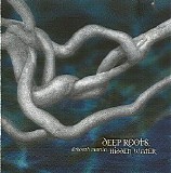 Martin Deborah - Deep Roots, Hidden Water