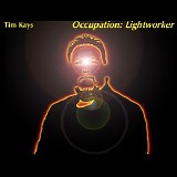 Kays Tim - Occupation Lightworker