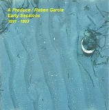 A Produce & Garcia Ruben - Early Sessions 1991-1993