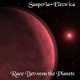 Susperia Electrica - Race Between The Planets