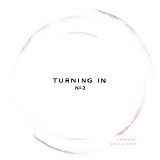 Lind Nadja - Turning In, Vol. 3 - binaural Ambient Meditation Drones