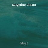 Tangerine Dream - Rubycon extended edition
