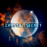 Crystal Secret - Lost In Paradise