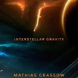Grassow Mathias - Interstellar Gravity