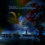 Martin Ken - Utopia Electronica