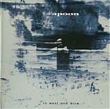 Rapoon - To West And Blue