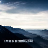 Cousin Silas - Living In The Liminal Zone