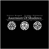 Roach Steve & Vidna Obmana - Ascension Of Shadows Complete