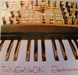 Toxygenedk - Electronica