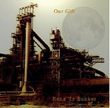 de Bakker Rene - Our Gift