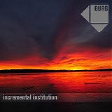 Burg - Incremental Institution