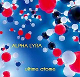 Alpha Lyra - Ultime Atome