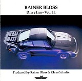 Bloss Rainer - Drive Inn - Vol. II