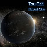 Otto Robert - Tau Ceti