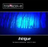 Transceive - Intrigue (Widescreen Edition)