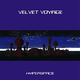 Velvet Voyage - Hyperspace