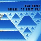 Takla Makan - Farewell to Mount Fuji