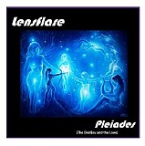 Lensflare - Pleiades (The Destiny And The Love)