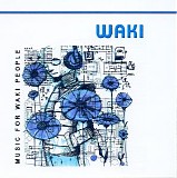 Waki - Music For Waki People