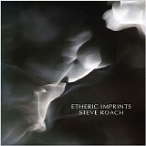 Roach Steve - Etheric Imprints