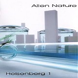 Alien Nature - Heisenberg 1