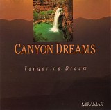 Tangerine Dream - Canyon Dreams (Remastered)
